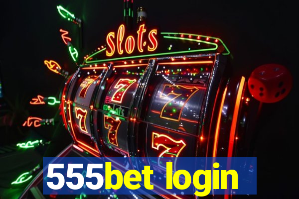 555bet login